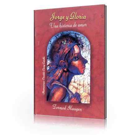 Jorge y Gloria. Una historia de amor Jorge y Gloria. Una historia de amor
