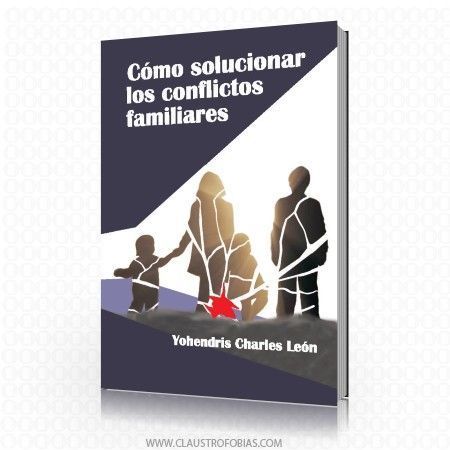 Cómo solucionar los conflictos familiares Cómo solucionar los conflictos familiares