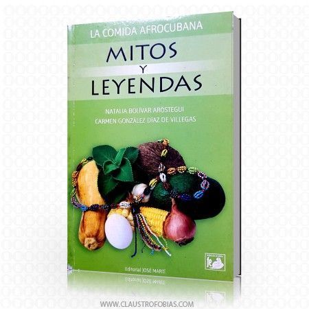 La comida afrocubana. Mitos y leyendas La comida afrocubana. Mitos y leyendas
