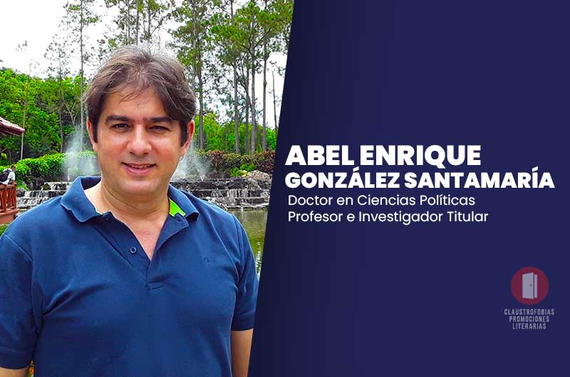 Abel Enrique González Santamaría Abel Enrique González Santamaría