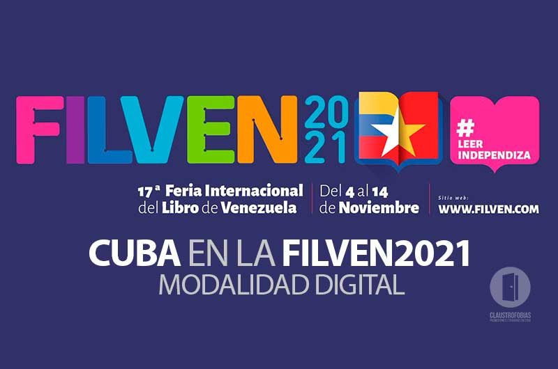 Cuba en la FILVEN2021 (Modalidad Digital) Cuba en la FILVEN2021 (Modalidad Digital)