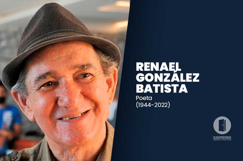 Falleció Renael González Batista, autor de una de las décimas cubanas más hermosas Falleció Renael González Batista, autor de una de las décimas cubanas más hermosas