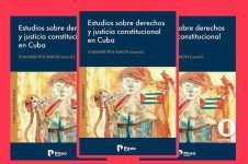 Publican el libro «Estudios sobre derechos y justicia constitucional en Cuba»
