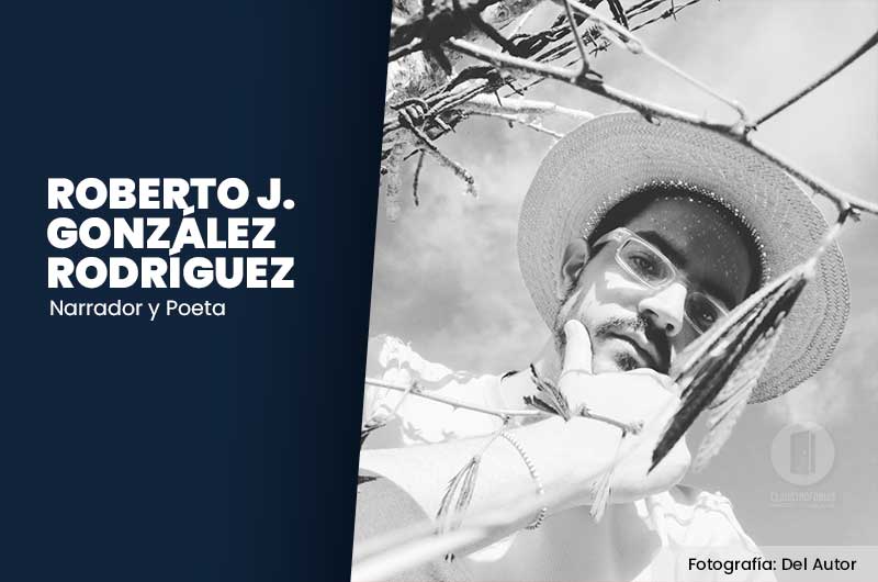 Roberto J. González Rodríguez: “Soy de los que tienen que esperar el momento adecuado donde quiere nacer la historia”