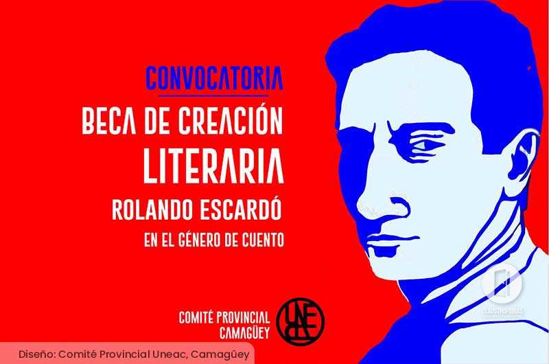 (Cancelada) CONVOCATORIA |   Beca de Creación Rolando Escardó 2023 (ACTUALIZADA)
