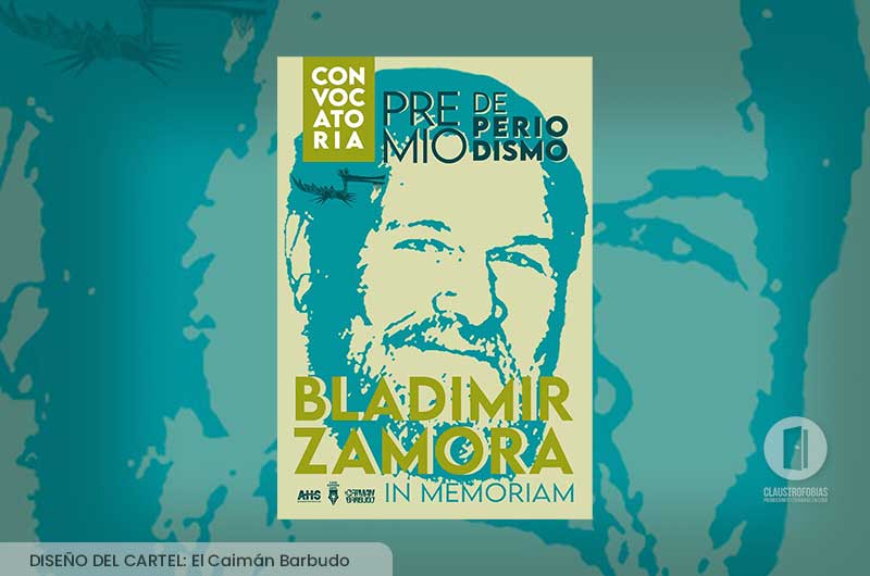 Premio de Periodismo «Bladimir Zamora» In Memoriam