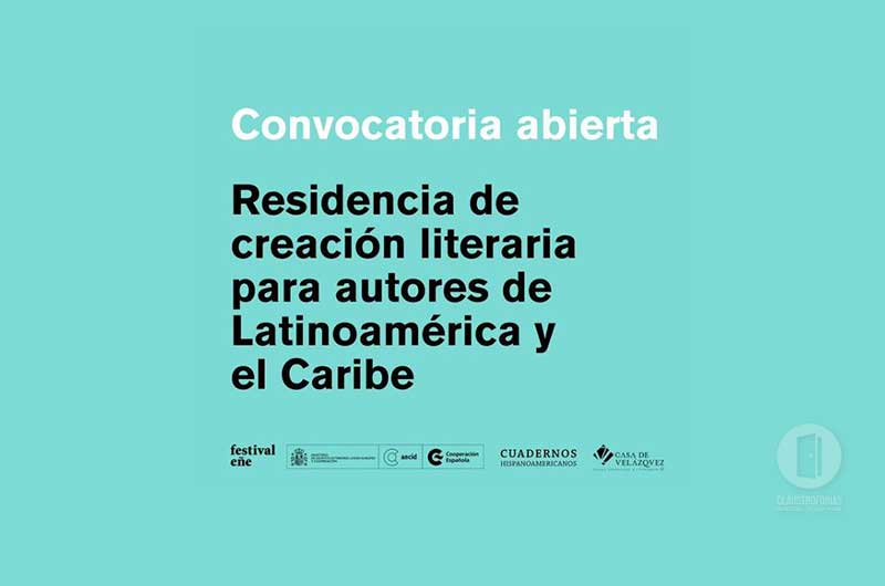 Convocatoria de residencia de creación literaria Festival Eñe y Cuadernos Hispanoamericanos-Casa de Velázquez 2024 Convocatoria de residencia de creación literaria Festival Eñe y Cuadernos Hispanoamericanos-Casa de Velázquez 2024