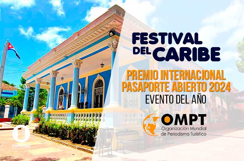Festival del Caribe obtiene el Premio Internacional Pasaporte Abierto 2024 en la categoría «Evento del año» en Periodismo Turístico Festival del Caribe obtiene el Premio Internacional Pasaporte Abierto 2024 en la categoría «Evento del año» en Periodismo Turístico