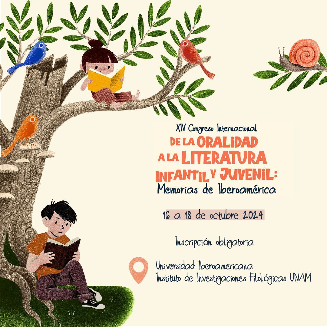 Congreso Internacional de la Oralidad a la Literatura Infantil y Juvenil en Ciudad México Congreso Internacional de la Oralidad a la Literatura Infantil y Juvenil en Ciudad México