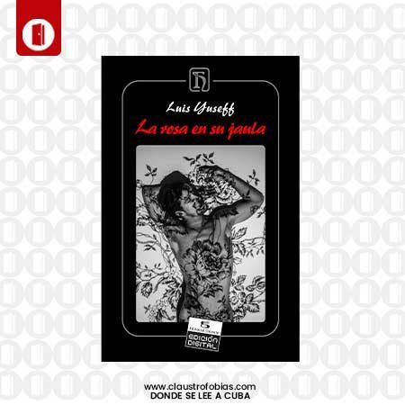 La rosa en su jaula