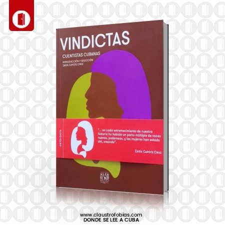 Vindictas. Cuentistas cubanas