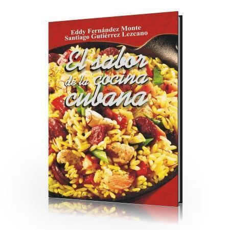 El sabor de la cocina cubana El sabor de la cocina cubana
