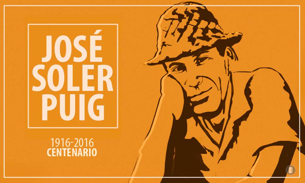 Centenario del natalicio de José Soler Puig ya comienza