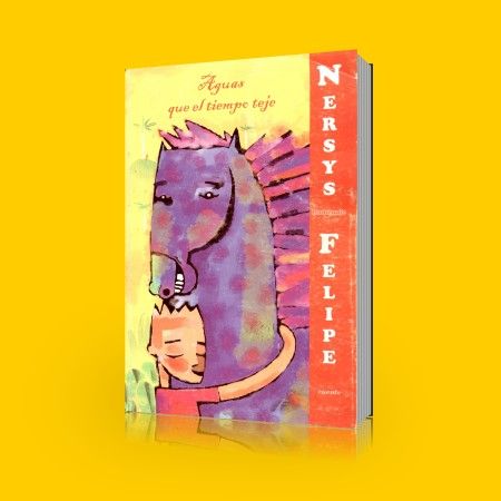 Aguas que el tiempo teje - Nersys Felipe 1 Aguas que el tiempo teje - Nersys Felipe