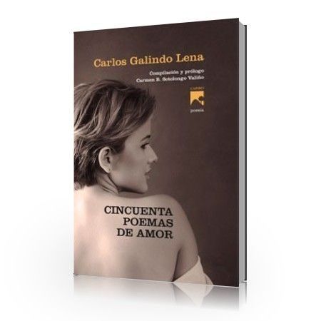 Carlos Galindo Lena. Cincuenta poemas de amor – Carmen Sotolongo