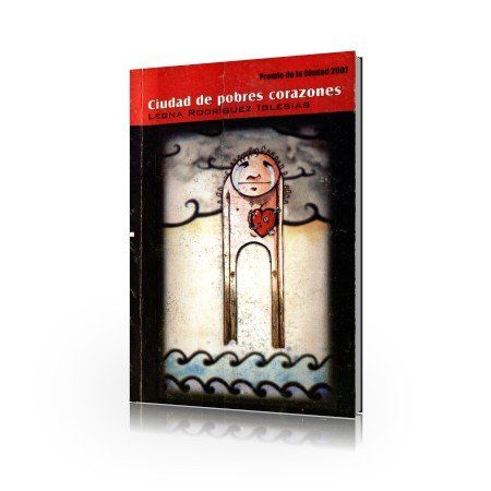 Ciudad de los pobres corazones Ciudad de los pobres corazones