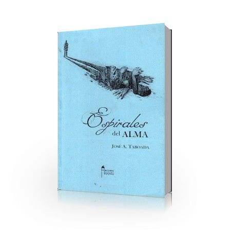 Espirales del alma – José A. Taboada Espirales del alma – José A. Taboada