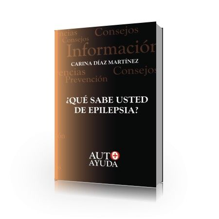 ¿Qué sabe usted de epilepsia? 1 ¿Qué sabe usted de epilepsia?