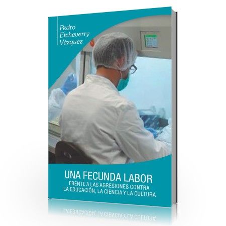 Una fecunda labor – Pedro Etcheverry Vázquez Una fecunda labor – Pedro Etcheverry Vázquez