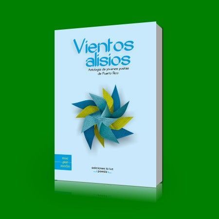 Vientos Alisios. Antología de jóvenes poetas puertorriqueños