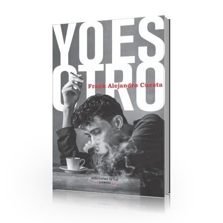 Yo es otro – Frank Alejandro Cuesta 