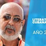 #LITERATURACUBANA360 | Romper con los mecanismos impropios de nuestro tiempo
