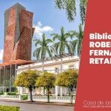 Nota sobre la Biblioteca Roberto Fernández Retamar de la Casa de las Américas