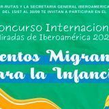 Convocatoria | Concurso Internacional «Miradas de Iberoamérica». Cuentos Migrantes para la Infancia