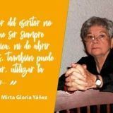 Mirta Yáñez | Lo que importa es el talento y la honradez