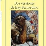 Evelio Traba | Dos versiones de fray Bernandino