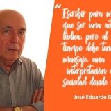 José Eduardo Degrazia: “Nunca me rindo y siempre escribo”