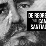 Para Fidel, de regreso en el camino de Santiago