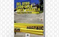 Del otro lado de la cinta amarilla