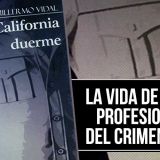 La vida de un profesional del crimen
