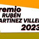 Convocatoria | Premio de periodismo cultural «Rubén Martínez Villena» 2023