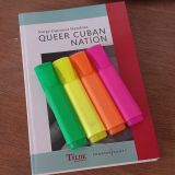 Queer Cuban Nation: Para sacar a una isla del clóset