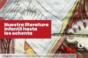 Nuestra literatura infantil hasta los ochenta: otra pelea cubana contra los demonios